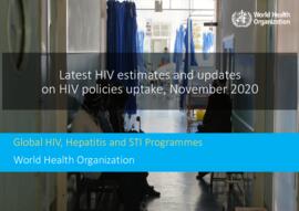 [E] World Health Organization (2020). Latest HIV estimates and updates on HIV policies uptake, November 2020