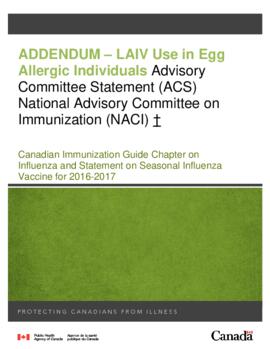 [F] National Advisory Committee on Immunization (NACI) Canada. LAIV Use in Egg Allergic Individuals Advisory Committee Statement.pdf